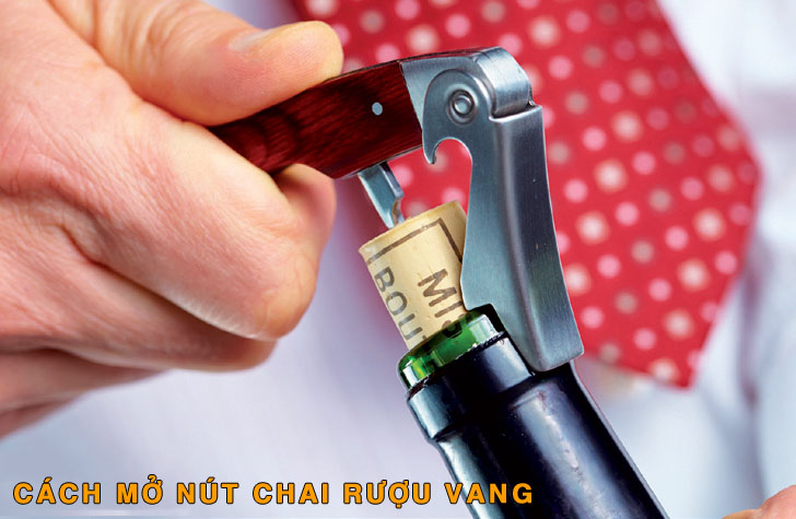 [Video] Tổng Hợp Các Cách Mở Nút Chai Rượu Vang – {Update}